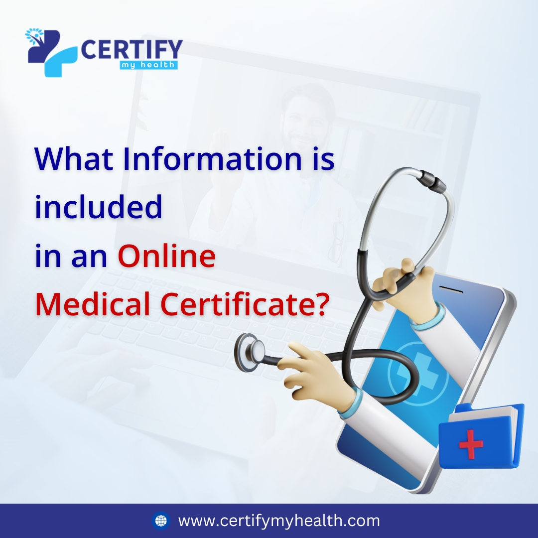 What information is included in an online medical certificate?