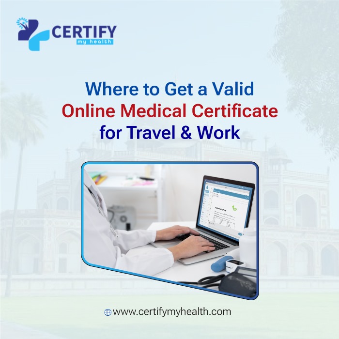 Where to Get a Valid Online Medical Certificate for Travel & Work