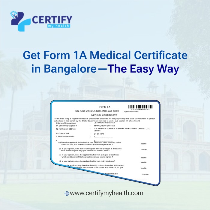 Get Form 1A Medical Certificate in Bangalore—The Easy Way