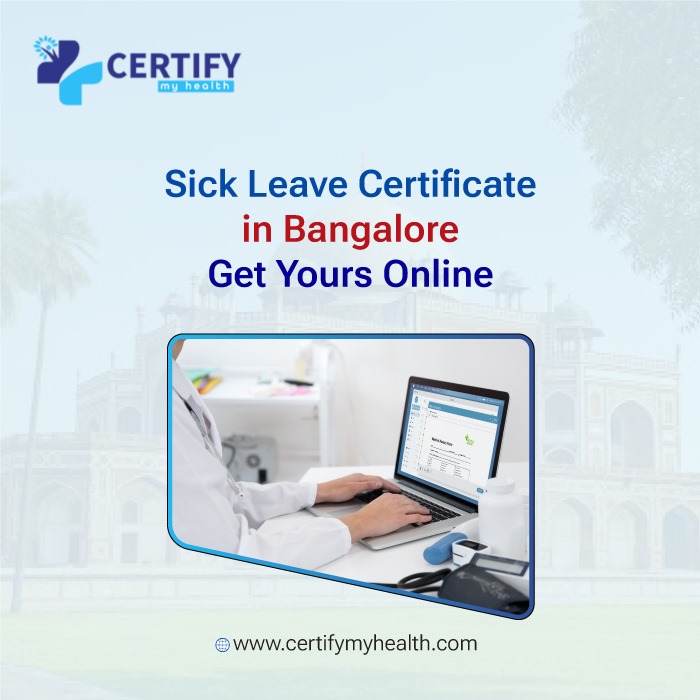 Sick Leave Certificate in Bangalore – Get Yours Online