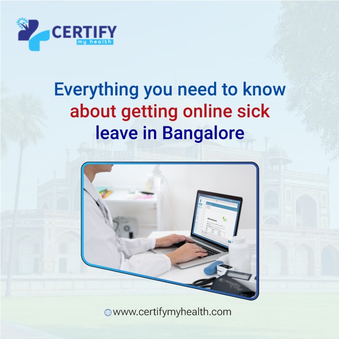 Everything you need to know about getting online sick leave in Bangalore