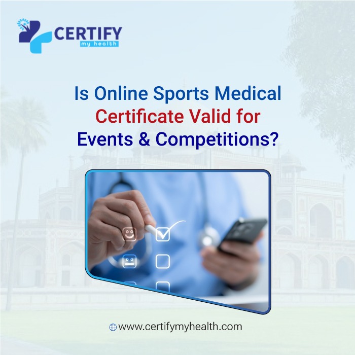Is Online Sports Medical Certificate Valid for Events & Competitions?