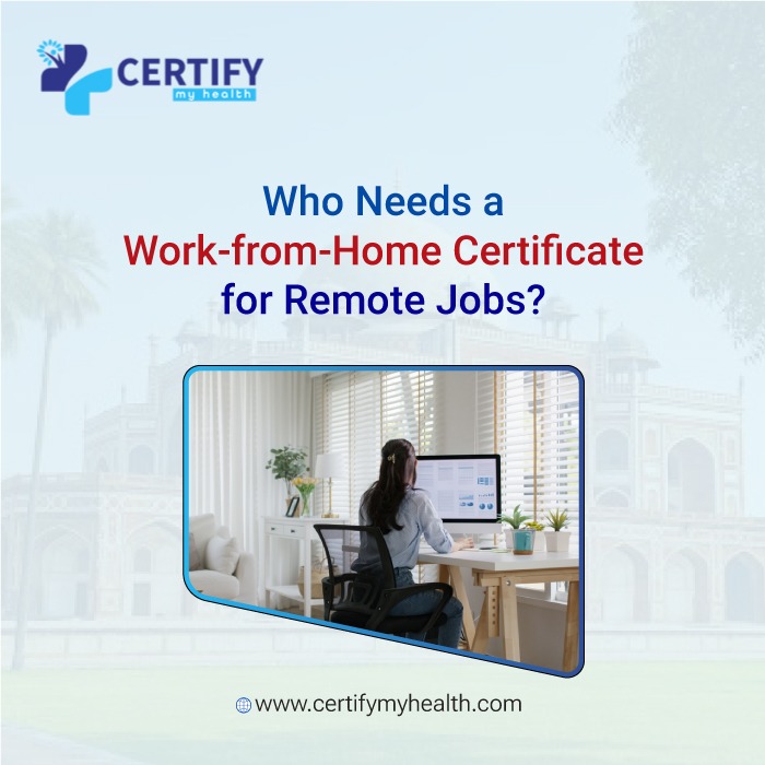 Who Needs a Work-from-Home Certificate for Remote Jobs?