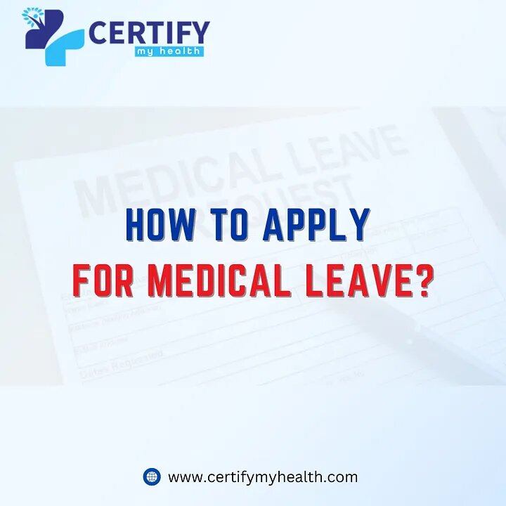 How to apply for medical leave?