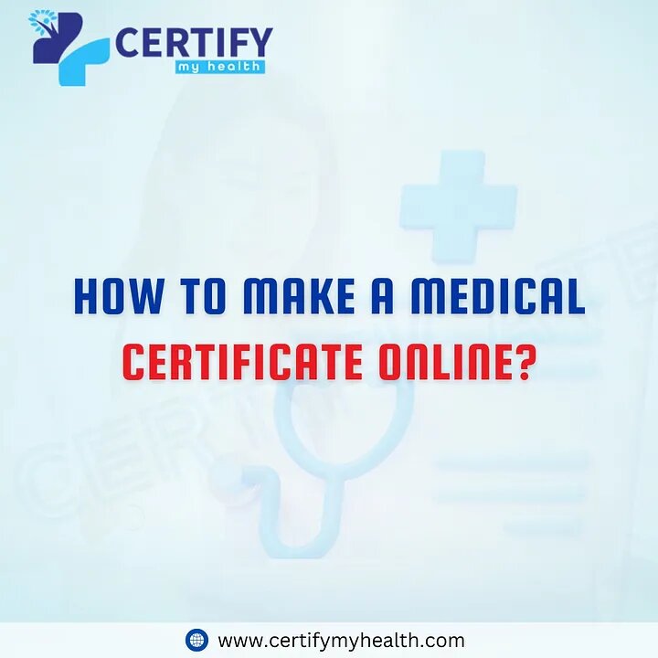 How to Make a Medical Certificate Online?